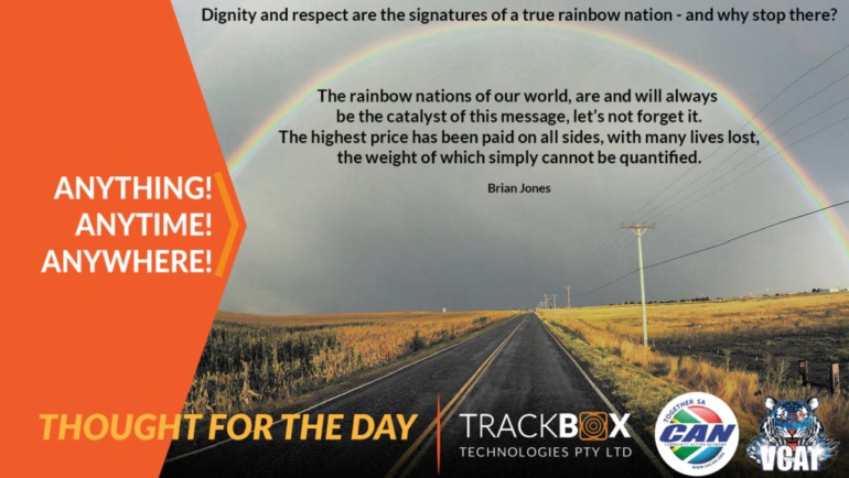 Dignity and respect are the signatures of a true rainbow nation